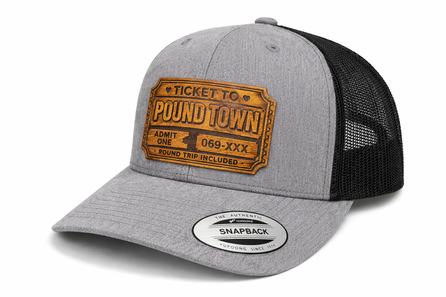 Ticket to Pound Town Snapback Trucker Hat
