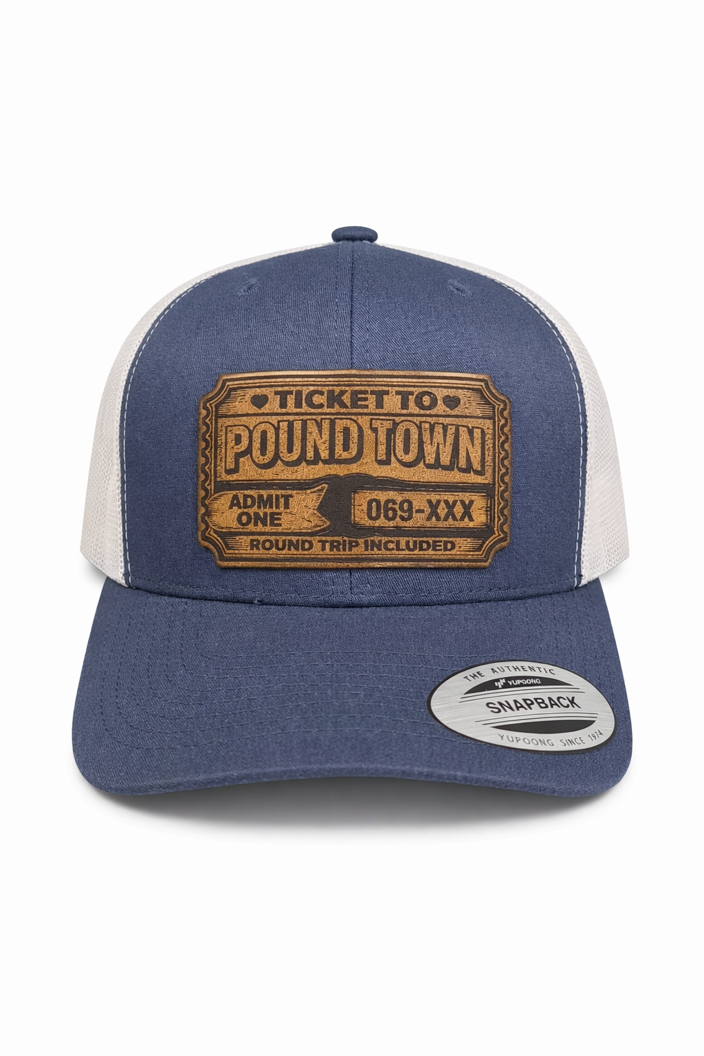 Ticket to Pound Town Snapback Trucker Hat